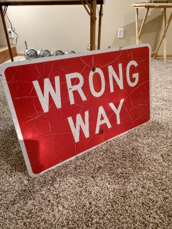 Vintage Wrong Way Sign