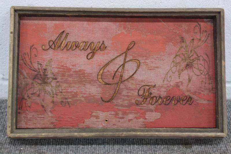 lot 184 image: Wood Engraved Quote Plaque Always & Forever