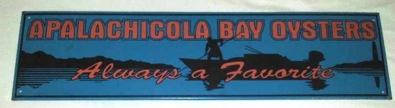 lot 50 image: Apalachicola Bay Oysters Sign