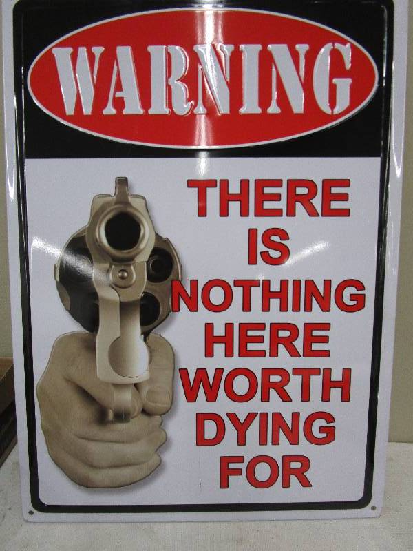 lot 130 image: Warning Sign 17 x 12