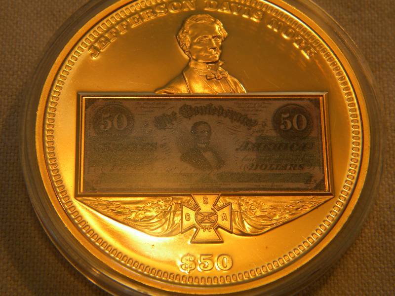 1861 50 Dollar Jefferson Davis Sesquicentennial  Collector Coin
