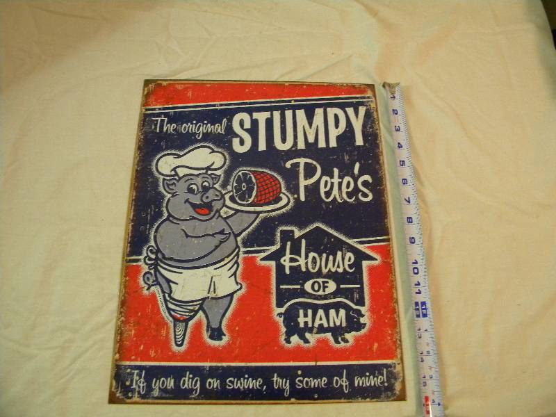 Stumpy Petes Metal Sign