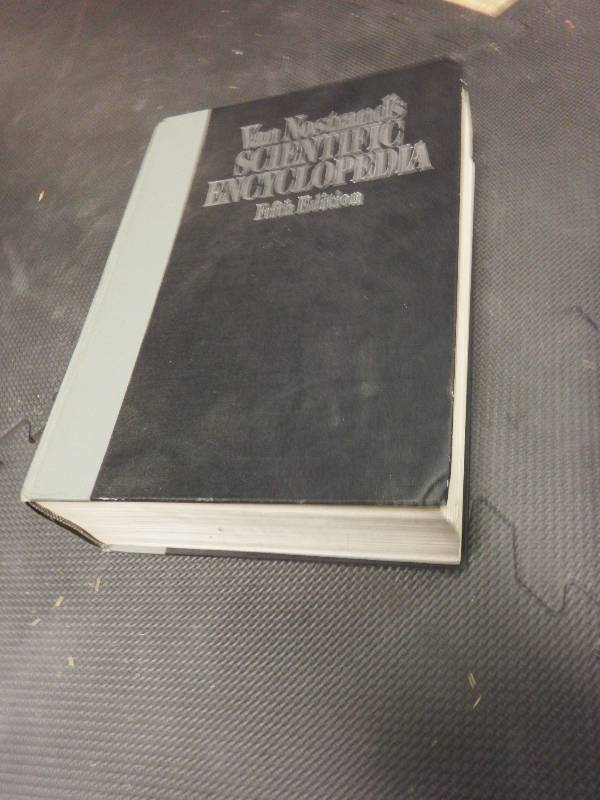 Various Old Books and Van Nostrands Scientific Encyclopedia