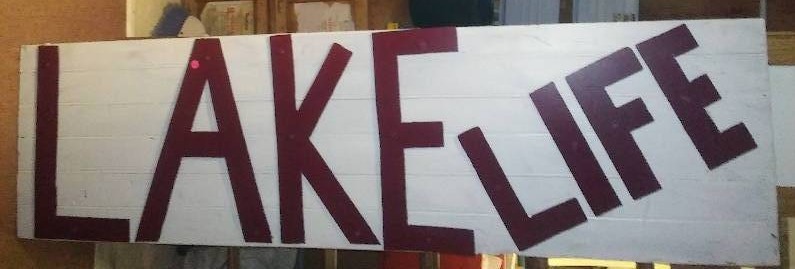 lot 282 image: Lake Life Sign,reclaimed wood with metal letters