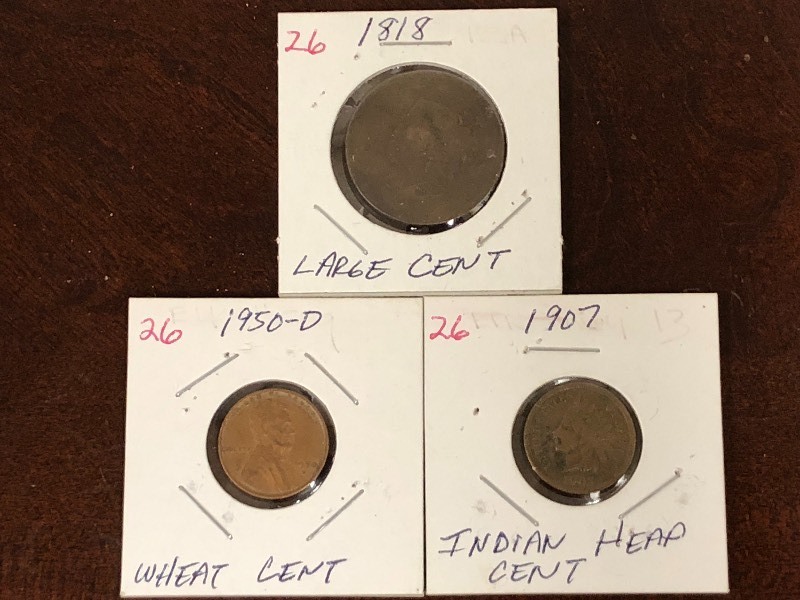 1818 Large Cent, 1907 Indian Cent, ...