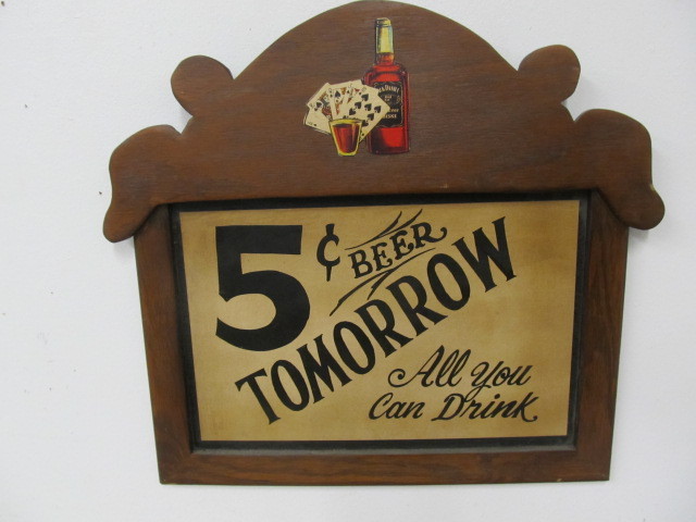 lot 144 image: Vintage Beer 5 Cents Tomorrow Wooden Bar Sign
