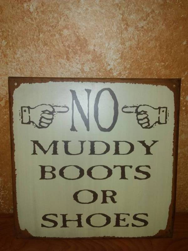 lot 67 image: Metal sign No Muddy Boots or Shoes.