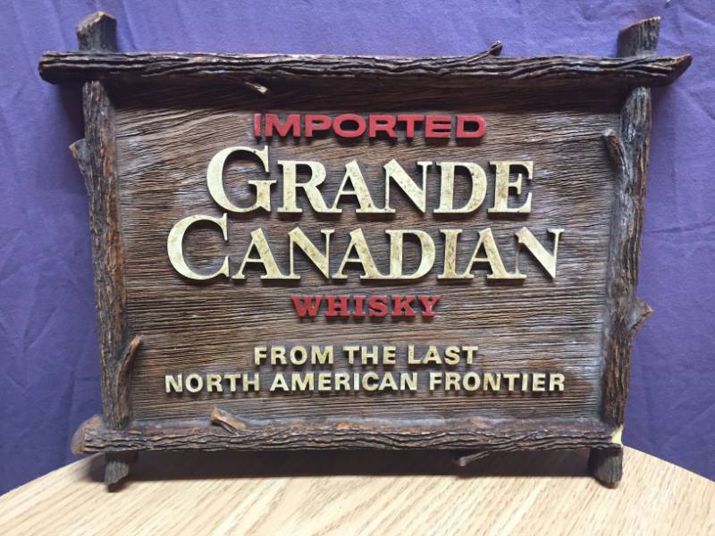 lot 27 image: Grande Canadian Whisky Sign