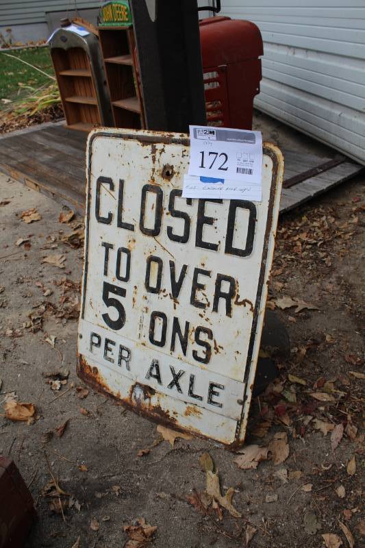 lot 172 image: Closed To Over 5 Tons Per Axle Street Sign