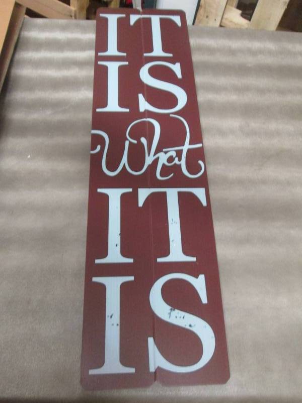 lot 44 image: It Is What It Is Wood Wall Plaque...
