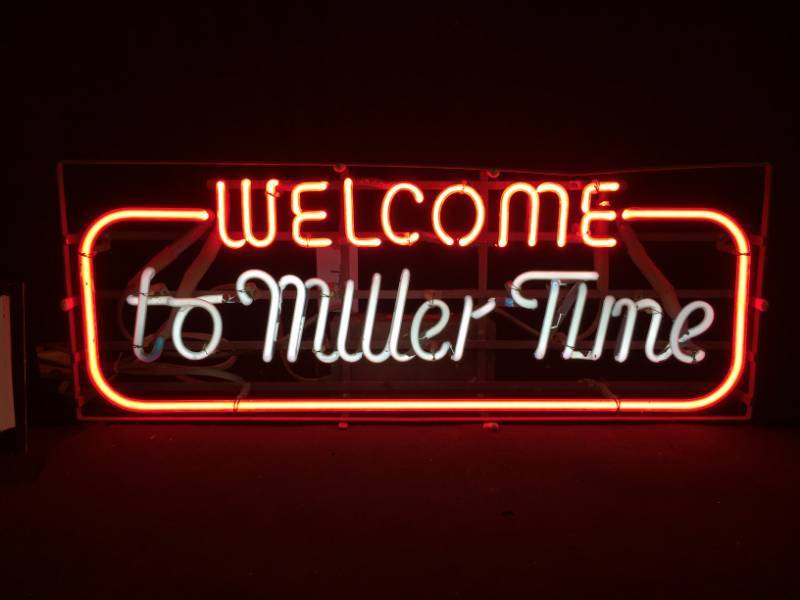 welcome to miller time neon sign