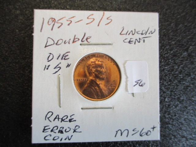 lot 56 image: MS60 1955-SS Double Die S over S Lincoln Wheat Cent