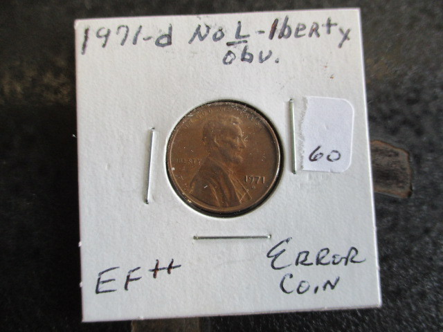 lot 60 image: Extra Fine 1971-D Lincoln Cent Error Coin- Missing L in Liberty