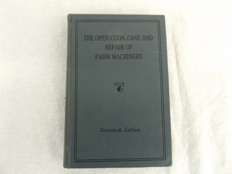 1938 John Deere The Operation Care and Repair of Farm Machinery Book