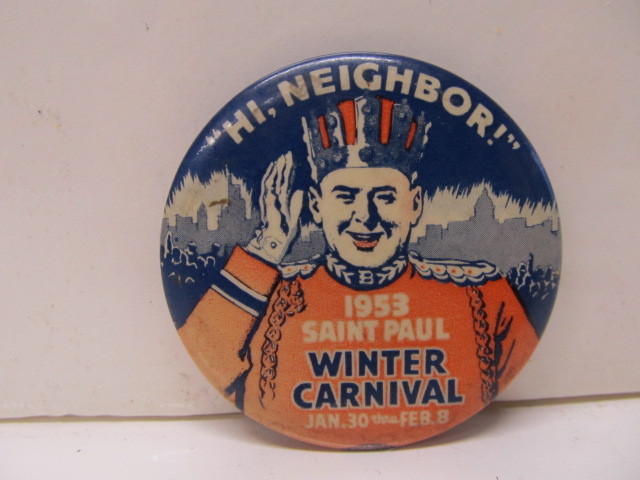 lot 136 image: 1953 St Paul Winter Carnival Button - Hi Neighbor