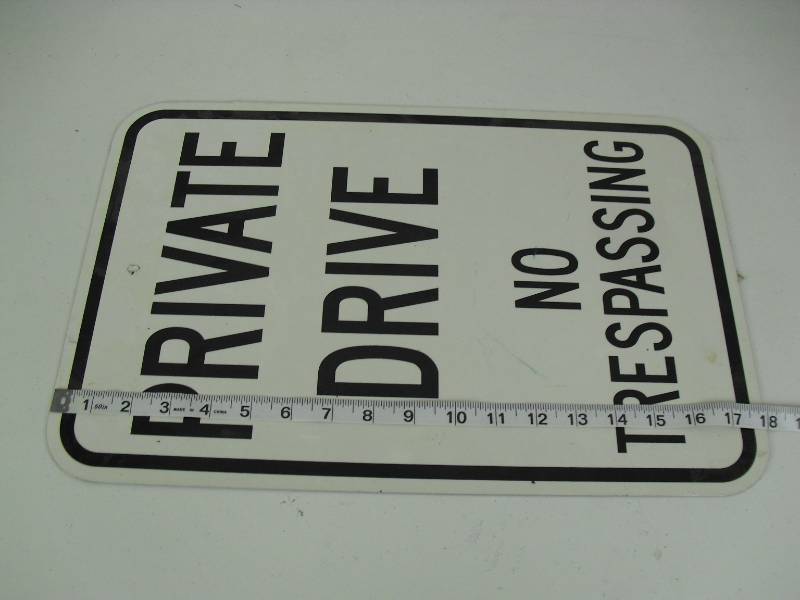 lot 37 image: Commercial Private Drive No Trespassing Sign