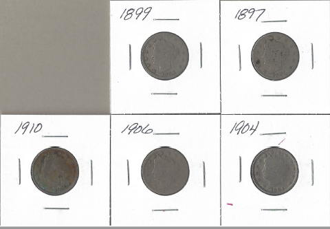 5 Liberty Head Nickels - 1897, 1899, 1904, 1906,  & 1910