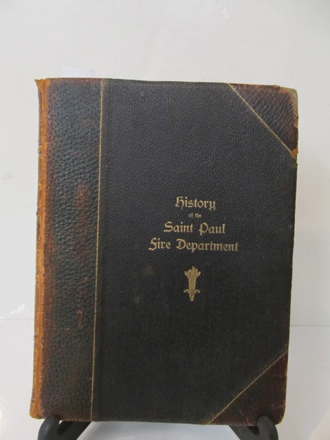 lot 49 image: Original Antique 1909 History of The SAINT PAUL FIRE DEPARTMENT Hardcover Book
