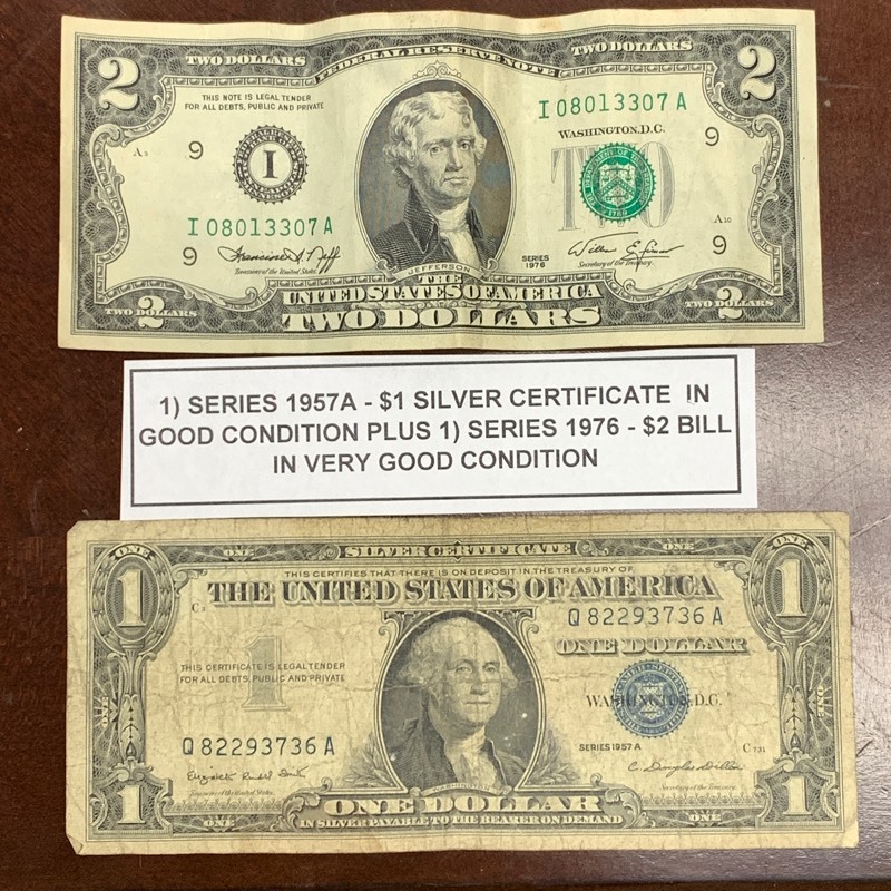 (1) $1 Silver Certificate & (1) $2 Bill