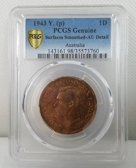 lot 12 image: 1943 Y. PCGS Genuine 1 D Surface Smoothed - AU Detail