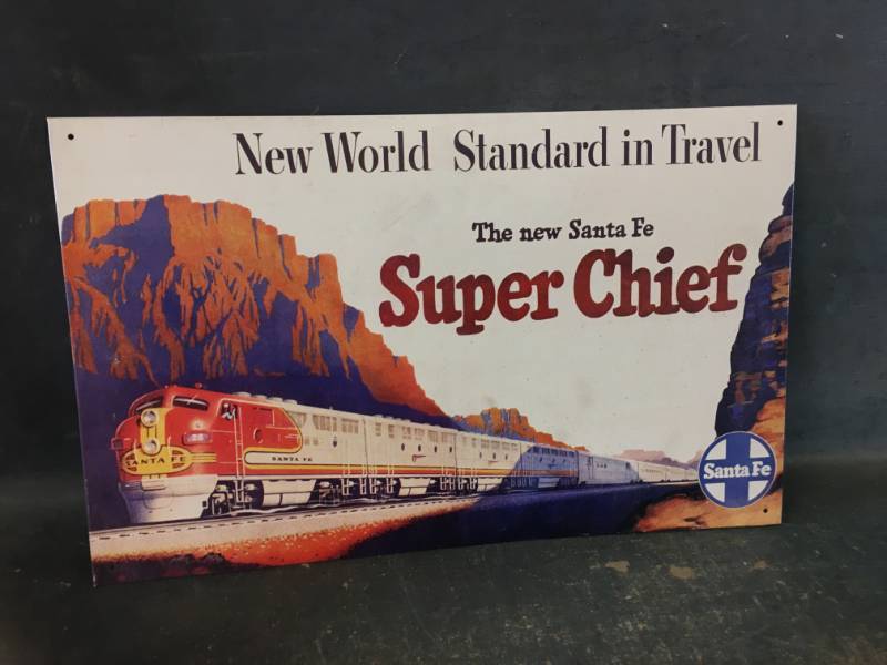 lot 14 image: Metal Sign, Sante Fe Super Chief Train