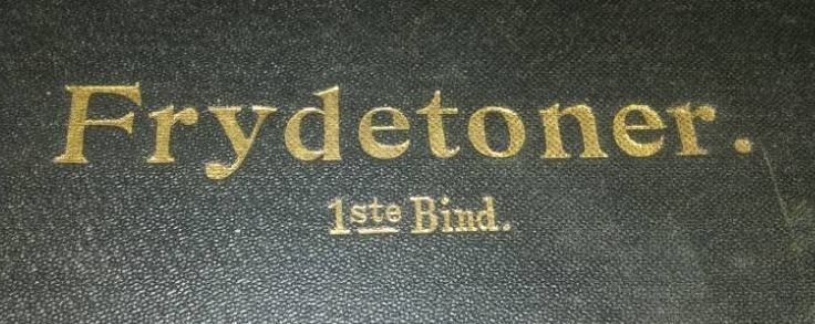 lot 152 image: Frydetoner 1 ste Bind 1893 published Minneapolis MN Ungdommens Vens Forlag Songbook of Norway.