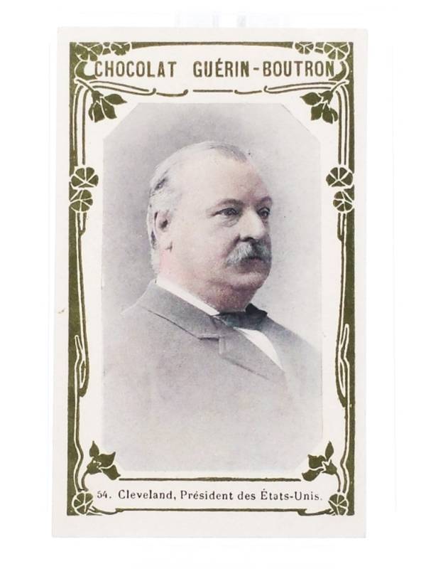 lot 307 image: 1919 Chocolat Guerin Boutron Celebrities #54 President Grover Cleveland (Graded PSA 4)