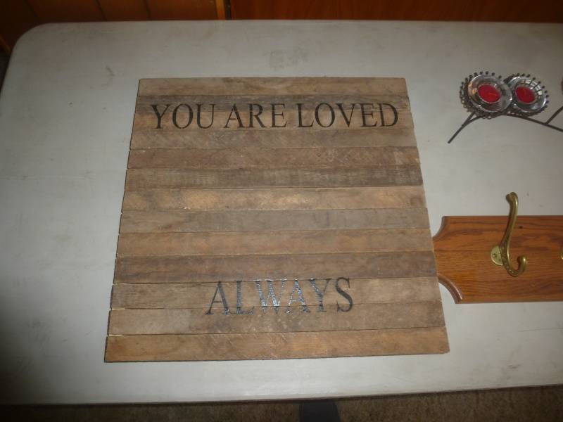 lot 137 image: Wood Plaque You are loved always