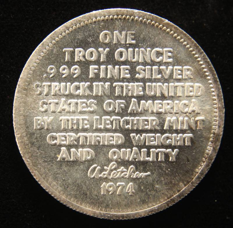 1 TROY OZ. .999 FINE SILVER 1974 LETCHER MINT ROUND