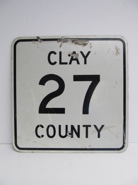 lot 59 image: Vintage CLAY COUNTY Highway 27 Street Sign