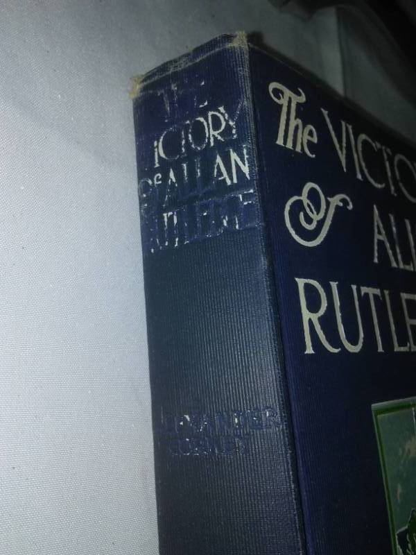 lot 430 image: The victory of Alan Rutledge - 1st edition, 1910.