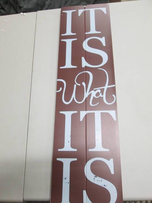 lot 81 image: It Is What It Is Plaque...