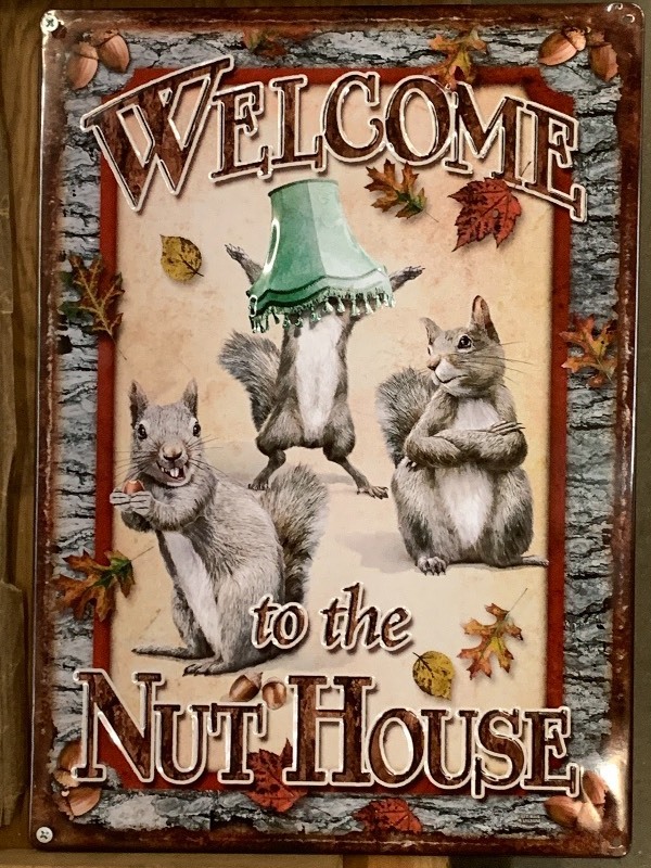 Nut House 12 x 16.5 Tin Sign