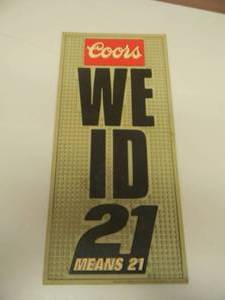 VINTAGE COORS BEER MAT WE ID 21 MEANS 21 - APPROX 7 BY 14.5 - SEE PICTURES
