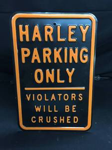 lot 97 image: Harley Parking Only embossed steel sign