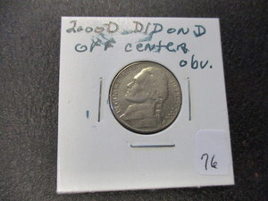 lot 76 image: Rare Double Die Error Coin- 2000-DJefferson Nickel. Mint mark D is Doubled & OffCenter Strike on Obverse