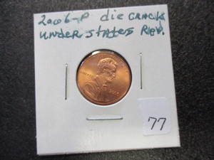 lot 77 image: Rare Error Coin, 2006P Lincoln Cent - Die crack on Reverse under States