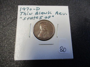 lot 80 image: 1970-D Rare Error Lincoln Cent - Thin Strike of STATES OF on Reverse