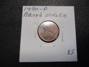 lot 85 image: 1990-P Broad StrikeOffcenter Error Lincoln Cent. Rare
