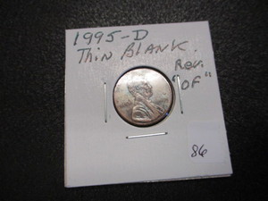 lot 86 image: 1995-D Rare Thin Strike Obverse and Reverse OF Lincoln Cent