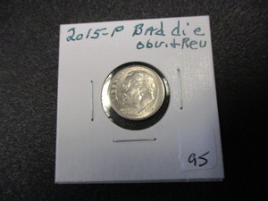 lot 95 image: 2015 Roosevelt Dime Error Coin- Bad Obverse & Reverse Die