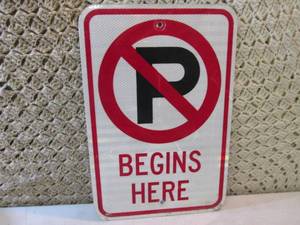 lot 13 image: Metal No Parking Sign 12 x 18  RM...