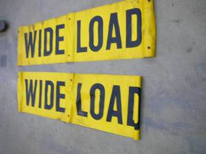 2- Wide Load Signs