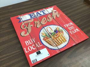 lot 40 image: Rustic Wall Sign - Eat Fresh, Buy Local