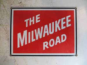 lot 54 image: Metal Milwaukee Road Railroad Sign