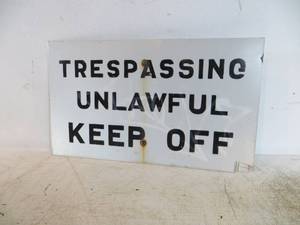 lot 63 image: Metal Railroad KEEP OFF Sign