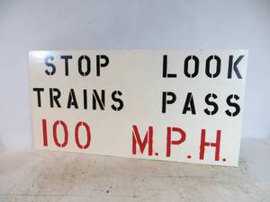 lot 85 image: Homemade Wooden Train Pass Warning Sign