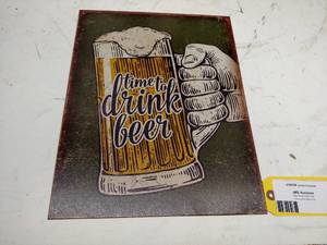 lot 16 image: Time To Drink Beer Sign, 12.5x16...