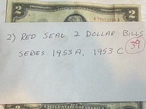 lot 39 image: (2) red seal 2 dollar bills series ...