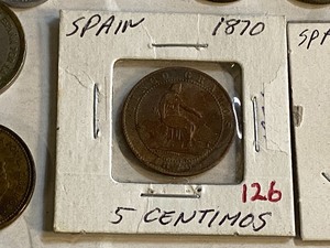 lot 126 image: Spain 1870 10 Centimos and 1870 5 ...
